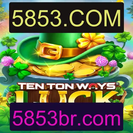 Descubra o Mundo de 'TenTonWaysLuck' e Sua Conexão com 5853.COM